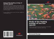Couverture de Study of the feeding ecology of two fish species
