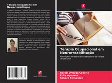 Terapia Ocupacional em Neurorreabilitação kitap kapağı