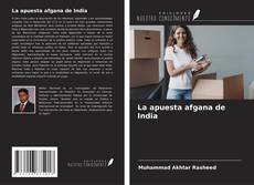 La apuesta afgana de India kitap kapağı