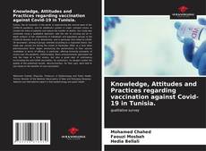 Capa do livro de Knowledge, Attitudes and Practices regarding vaccination against Covid-19 in Tunisia. 