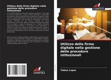 Buchcover von Utilizzo della firma digitale nella gestione delle procedure istituzionali
