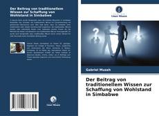 Portada del libro de Der Beitrag von traditionellem Wissen zur Schaffung von Wohlstand in Simbabwe