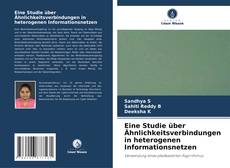 Bookcover of Eine Studie über Ähnlichkeitsverbindungen in heterogenen Informationsnetzen