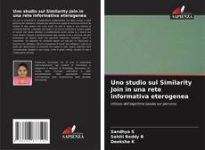 Uno studio sul Similarity Join in una rete informativa eterogenea kitap kapağı