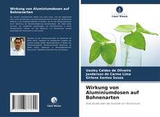 Capa do livro de Wirkung von Aluminiumdosen auf Bohnenarten 