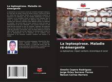 Buchcover von La leptospirose. Maladie ré-émergente