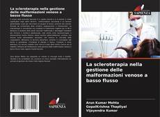 Buchcover von La scleroterapia nella gestione delle malformazioni venose a basso flusso