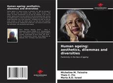 Capa do livro de Human ageing: aesthetics, dilemmas and diversities 