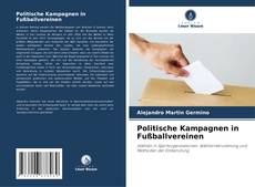 Bookcover of Politische Kampagnen in Fußballvereinen