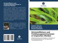Bookcover of Stickstoffbilanz und Treibhausgasemissionen in tropischen Weiden