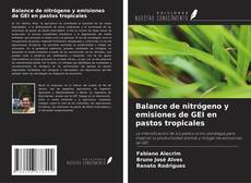 Copertina di Balance de nitrógeno y emisiones de GEI en pastos tropicales