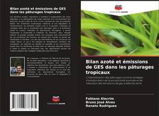 Buchcover von Bilan azoté et émissions de GES dans les pâturages tropicaux