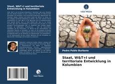 Portada del libro de Staat, W&T+I und territoriale Entwicklung in Kolumbien