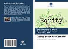 Portada del libro de Ökologischer Kaffeeanbau