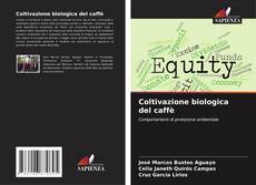 Bookcover of Coltivazione biologica del caffè
