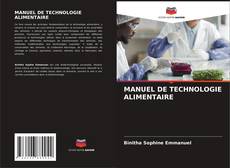 Buchcover von MANUEL DE TECHNOLOGIE ALIMENTAIRE