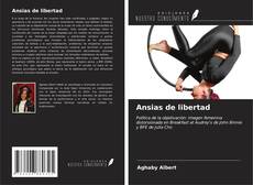 Ansias de libertad kitap kapağı