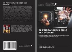 EL PSICOANÁLISIS EN LA ERA DIGITAL:的封面