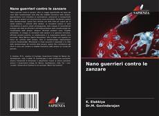 Buchcover von Nano guerrieri contro le zanzare