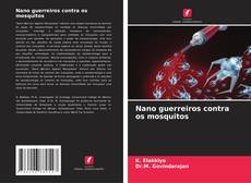 Buchcover von Nano guerreiros contra os mosquitos