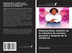 Capa do livro de Metamorfosis: Análisis de la industria de eventos durante y después de la COVID-19 