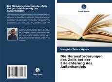 Capa do livro de Die Herausforderungen des Zolls bei der Erleichterung des Außenhandels 