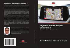 Bookcover of Ingénierie mécanique Contrôle 2