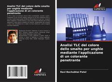 Bookcover of Analisi TLC del colore dello smalto per unghie mediante l'applicazione di un colorante penetrante