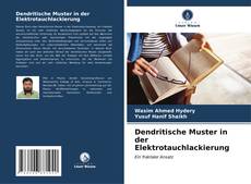 Bookcover of Dendritische Muster in der Elektrotauchlackierung