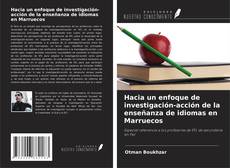 Buchcover von Hacia un enfoque de investigación-acción de la enseñanza de idiomas en Marruecos