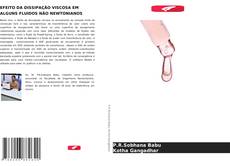 Couverture de EFEITO DA DISSIPAÇÃO VISCOSA EM ALGUNS FLUIDOS NÃO NEWTONIANOS