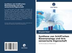 Synthese von Schiff'schen Basenanaloga und ihre sensorische Eigenschaft的封面