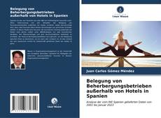 Belegung von Beherbergungsbetrieben außerhalb von Hotels in Spanien kitap kapağı