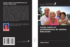 Bookcover of Lucha contra el analfabetismo de adultos Educación