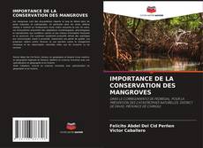 IMPORTANCE DE LA CONSERVATION DES MANGROVES的封面