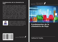 Bookcover of Fundamentos de la citometría de flujo