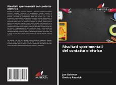 Bookcover of Risultati sperimentali del contatto elettrico
