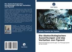 Capa do livro de Die ökotoxikologischen Auswirkungen und das Verhalten von Fipronil 