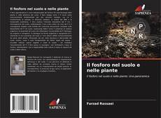 Bookcover of Il fosforo nel suolo e nelle piante