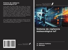 Buchcover von Sistema de vigilancia meteorológica IoT