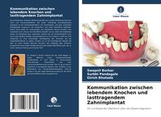 Capa do livro de Kommunikation zwischen lebendem Knochen und lasttragendem Zahnimplantat 