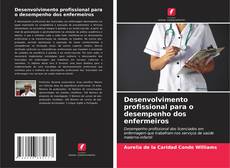 Borítókép a  Desenvolvimento profissional para o desempenho dos enfermeiros - hoz