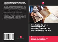 Couverture de Avaliação de uma intervenção de desenvolvimento de competências sociais