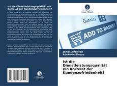 Portada del libro de Ist die Dienstleistungsqualität ein Korrelat der Kundenzufriedenheit?