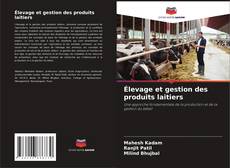 Capa do livro de Élevage et gestion des produits laitiers 