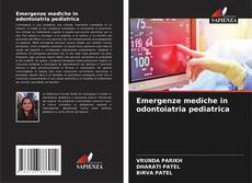 Couverture de Emergenze mediche in odontoiatria pediatrica