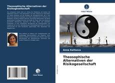 Bookcover of Theosophische Alternativen der Risikogesellschaft