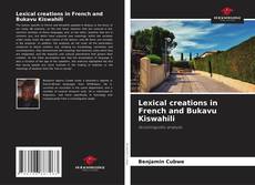 Couverture de Lexical creations in French and Bukavu Kiswahili