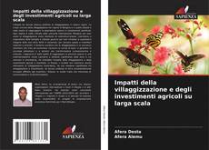 Capa do livro de Impatti della villaggizzazione e degli investimenti agricoli su larga scala 