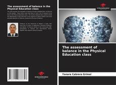 Обложка The assessment of balance in the Physical Education class